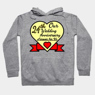 Our 24th Wedding anniversary Hoodie